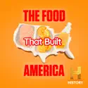 The Food That Built America, Season 5 cast, spoilers, episodes, reviews