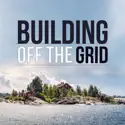 Building Off the Grid, Season 5 cast, spoilers, episodes, reviews