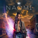 Don’t Believe Everything You Think - Naomi from Naomi, Season 1