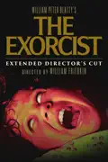 The Exorcist: Extended Director's Cut summary, synopsis, reviews