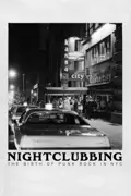 Nightclubbing: The Birth of Punk Rock in NYC summary, synopsis, reviews