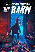 There's Something in the Barn summary, synopsis, reviews