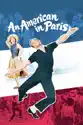 An American In Paris summary and reviews