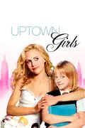 Uptown Girls summary, synopsis, reviews