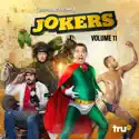 Impractical Jokers, Vol. 11 cast, spoilers, episodes, reviews