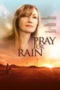 Pray for Rain summary, synopsis, reviews