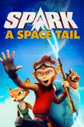 Spark: A Space Tail summary, synopsis, reviews