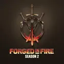 Forged in Fire, Season 2 cast, spoilers, episodes, reviews