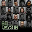 60 Days In, Season 1 tv series