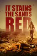 It Stains the Sands Red summary, synopsis, reviews