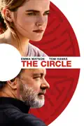 The Circle (2017) summary, synopsis, reviews