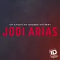 Jodi Arias: An American Murder Mystery, Season 1