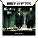 Breaking Bad, Deluxe Edition: Season 5 cast, spoilers, episodes, reviews