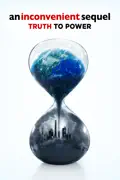 An Inconvenient Sequel: Truth to Power summary, synopsis, reviews