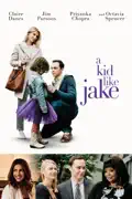 A Kid Like Jake summary, synopsis, reviews