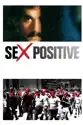 Sex Positive summary and reviews