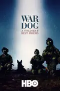 War Dog: A Soldier's Best Friend summary, synopsis, reviews