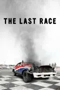 The Last Race summary, synopsis, reviews