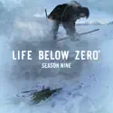Life Below Zero, Season 9 cast, spoilers, episodes, reviews