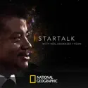 StarTalk with Neil deGrasse Tyson, Season 4 cast, spoilers, episodes and reviews