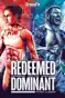 The Redeemed and the Dominant: Fittest On Earth
