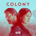 Colony, Season 3 cast, spoilers, episodes, reviews