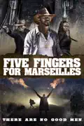 Five Fingers for Marseilles summary, synopsis, reviews