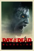 Day of the Dead: Bloodline summary, synopsis, reviews