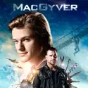 MacGyver, Season 2 cast, spoilers, episodes, reviews