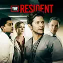 The Resident, Season 1 cast, spoilers, episodes and reviews