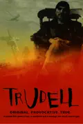 Trudell summary, synopsis, reviews
