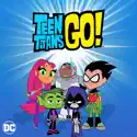 Teen Titans Go!, Season 1 watch, hd download