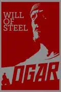 OGAR: Will of Steel summary, synopsis, reviews