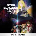 Star Blazers : Space Battleship Yamato 2199, Pt. 2 (Original Japanese Version) cast, spoilers, episodes, reviews