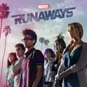 Marvel's Runaways, Season 1 cast, spoilers, episodes and reviews