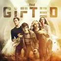 The Gifted: Family recap & spoilers