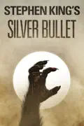 Stephen King's Silver Bullet summary, synopsis, reviews