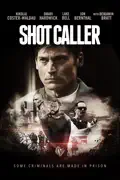 Shot Caller summary, synopsis, reviews