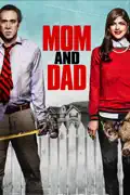 Mom and Dad reviews, watch and download