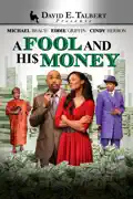 David E. Talbert's: A Fool and His Money summary, synopsis, reviews