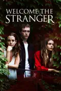 Welcome the Stranger summary, synopsis, reviews