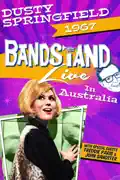 Dusty Springfield: Bandstand Live In Australia summary, synopsis, reviews