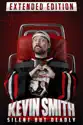 Kevin Smith: Silent, But Deadly (Extended Edition) summary and reviews