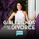 Girlfriends' Guide to Divorce, Season 4 cast, spoilers, episodes and reviews