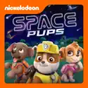 PAW Patrol, Space Pups cast, spoilers, episodes and reviews