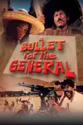 A Bullet for the General summary, synopsis, reviews