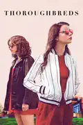 Thoroughbreds summary, synopsis, reviews