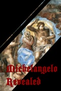 Michelangelo Revealed reviews, watch and download