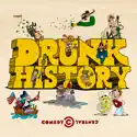 Drunk History, Season 5 (Uncensored) cast, spoilers, episodes and reviews