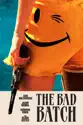 The Bad Batch summary and reviews